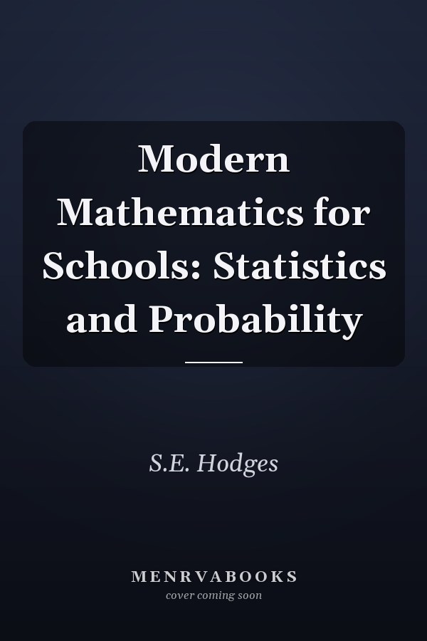 Modern Mathematics for Schools: Statistics and Probability