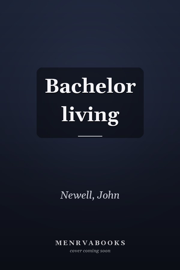 Bachelor living