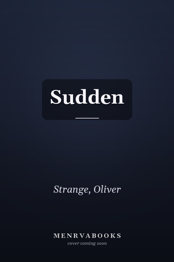 Sudden