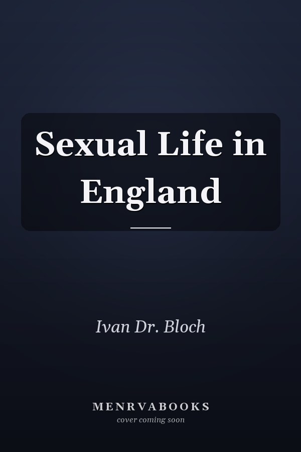 Sexual Life in England