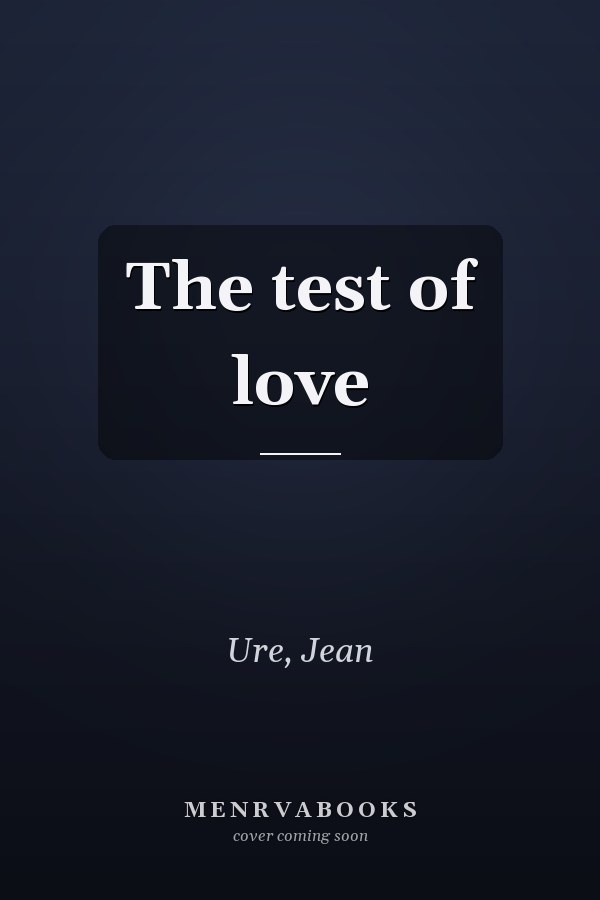 The test of love