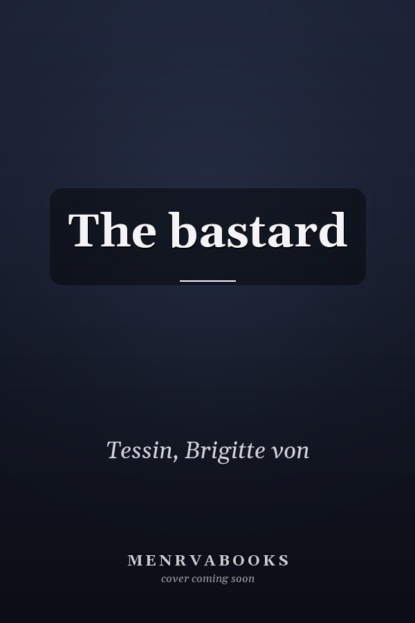 The bastard