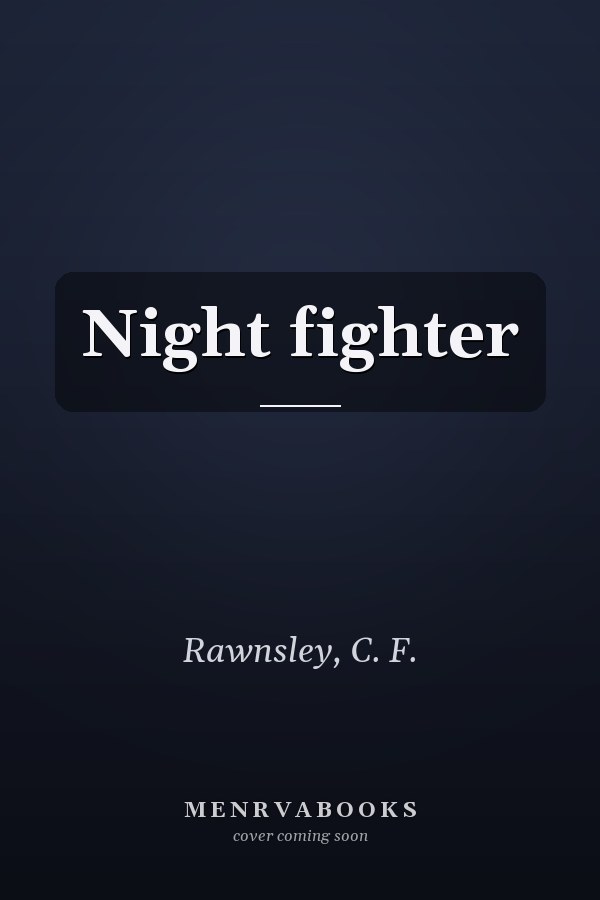 Night fighter