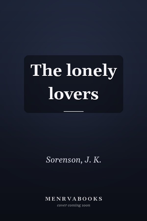 The lonely lovers