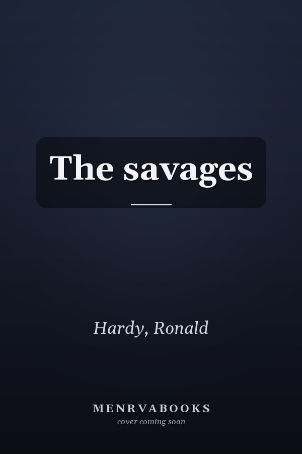 The savages