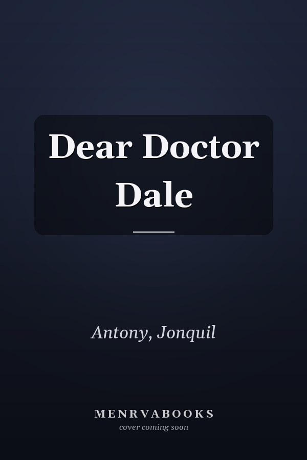 Dear Doctor Dale