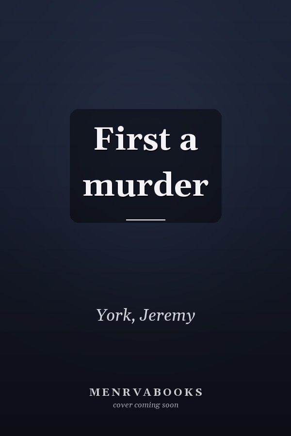 First a murder