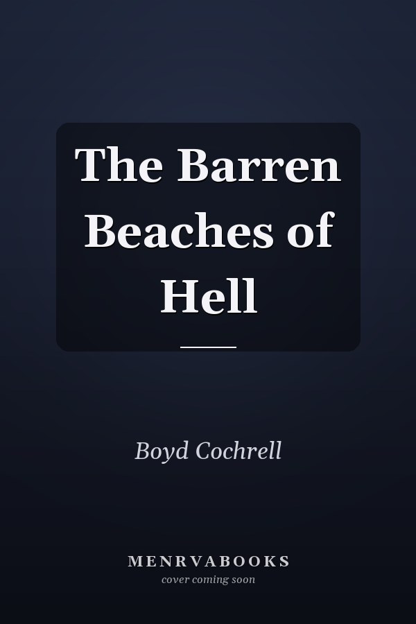 The Barren Beaches of Hell