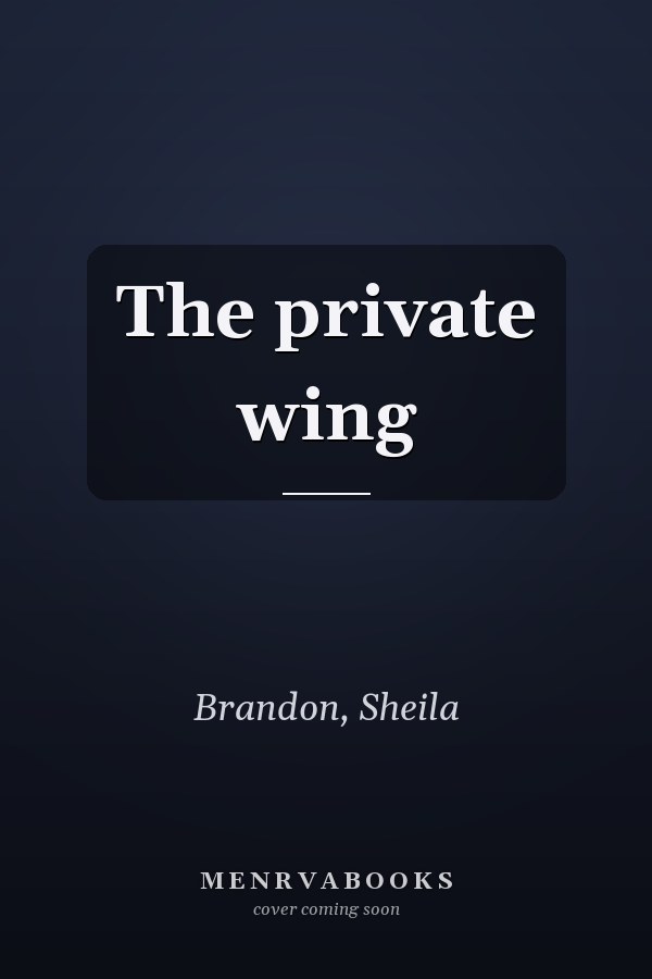 The private wing