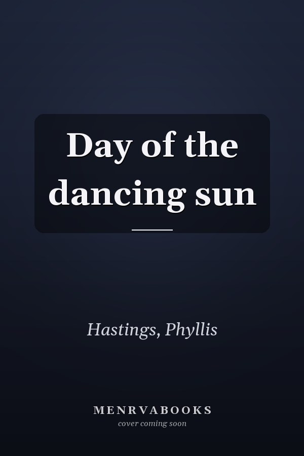 Day of the dancing sun