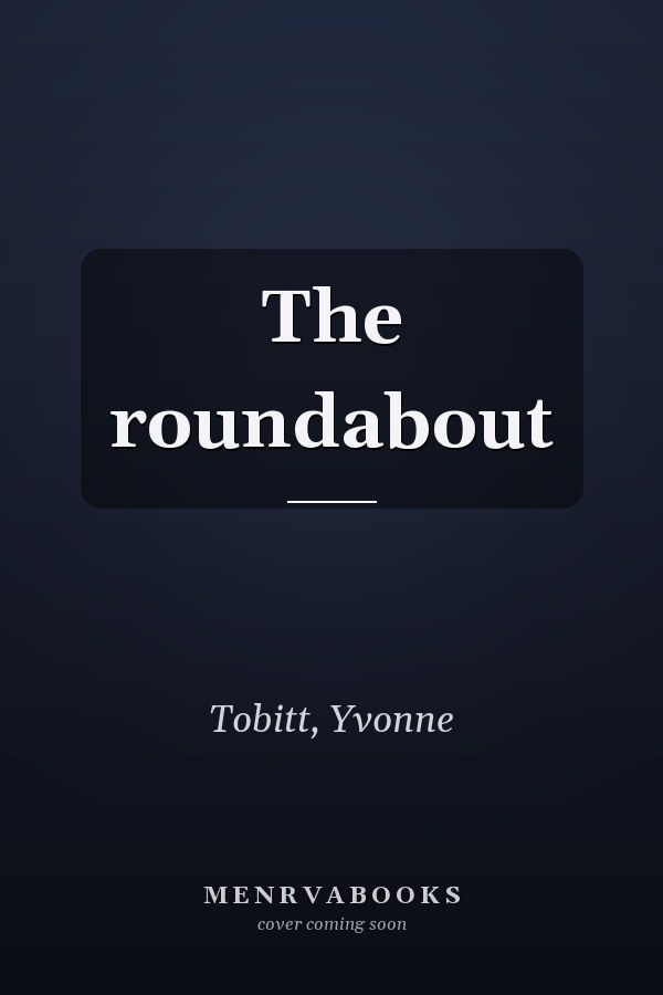 The roundabout