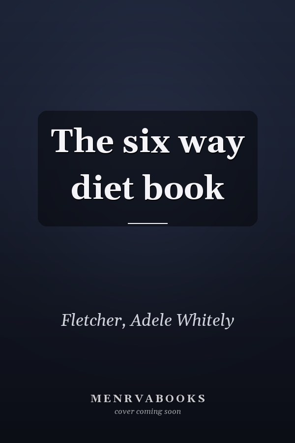The six way diet book