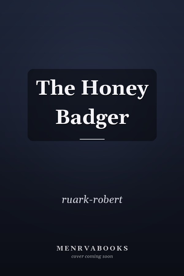 The Honey Badger