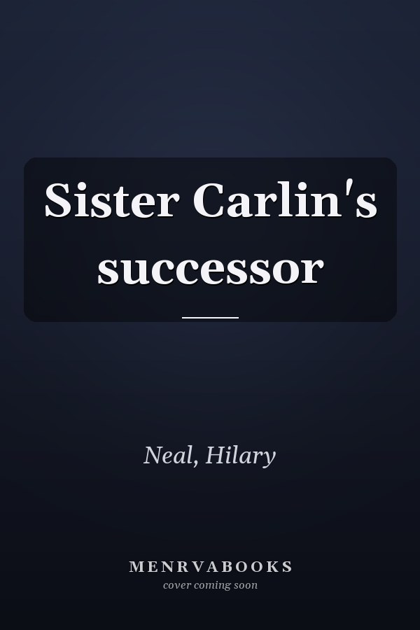 Sister Carlin's successor