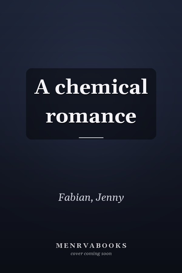 A chemical romance