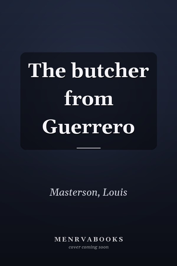 The butcher from Guerrero