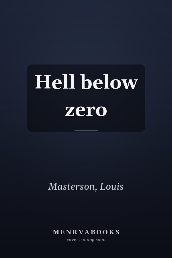 Hell below zero
