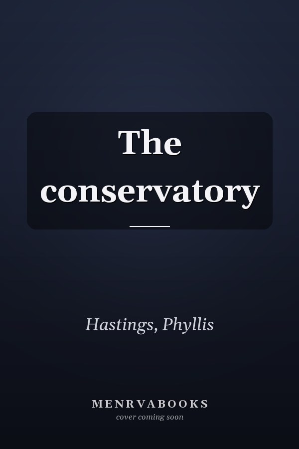The conservatory