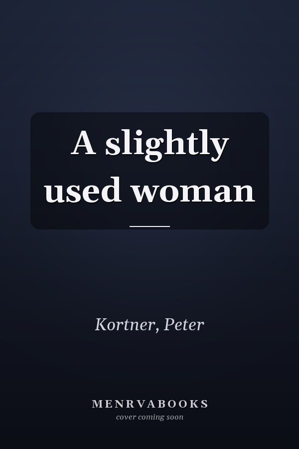 A slightly used woman