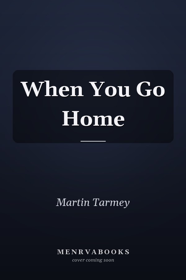 When You Go Home