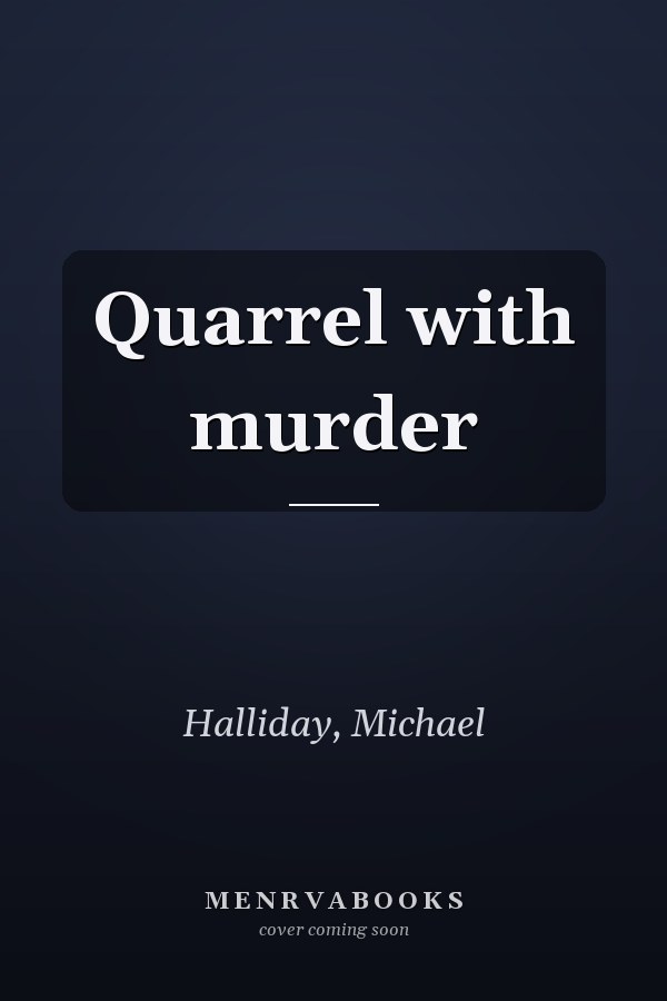 Quarrel with murder