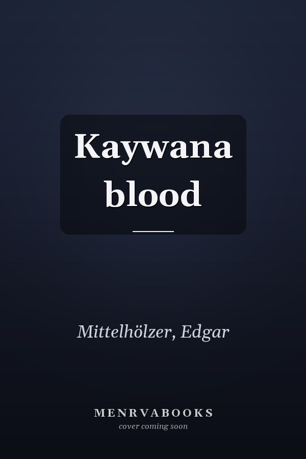 Kaywana blood
