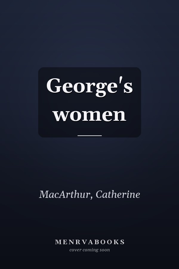 George's women