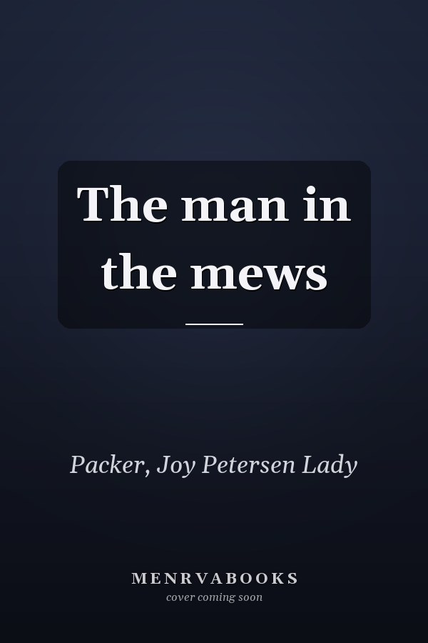 The man in the mews