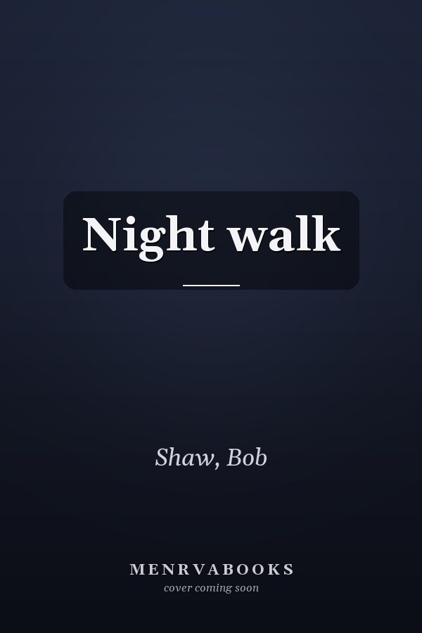 Night walk