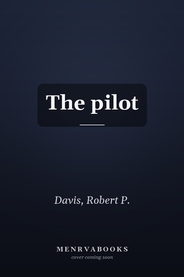 The pilot