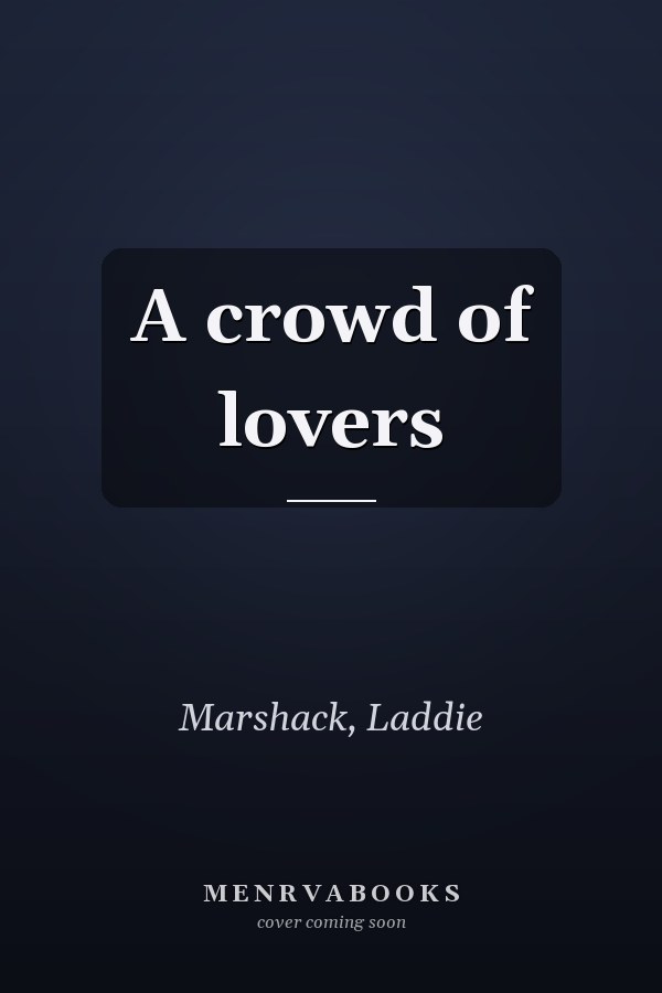 A crowd of lovers