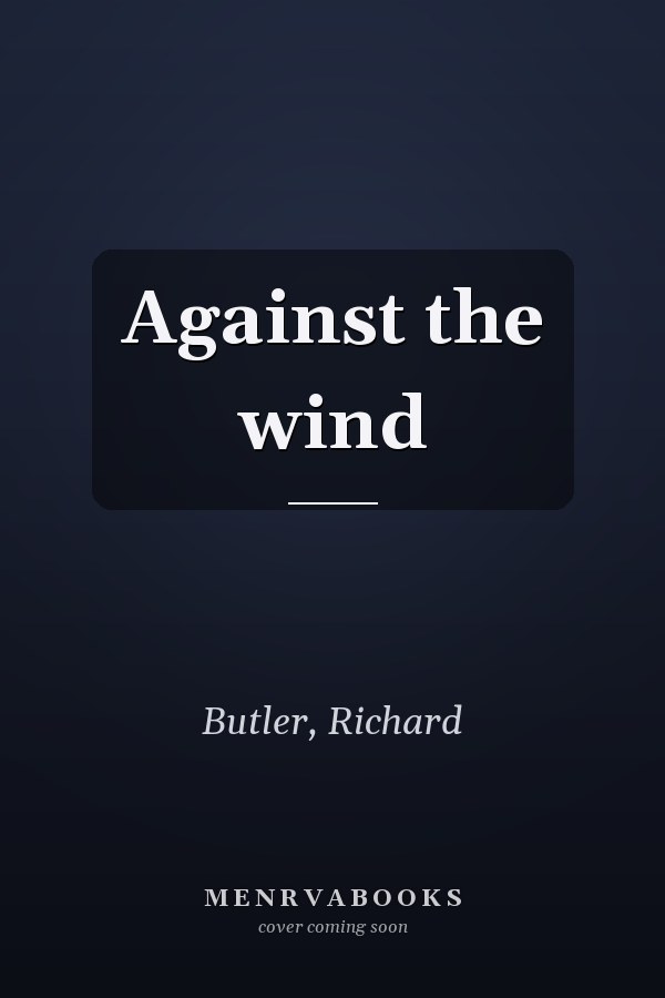 Against the wind