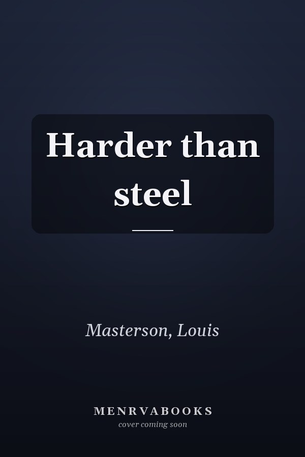 Harder than steel