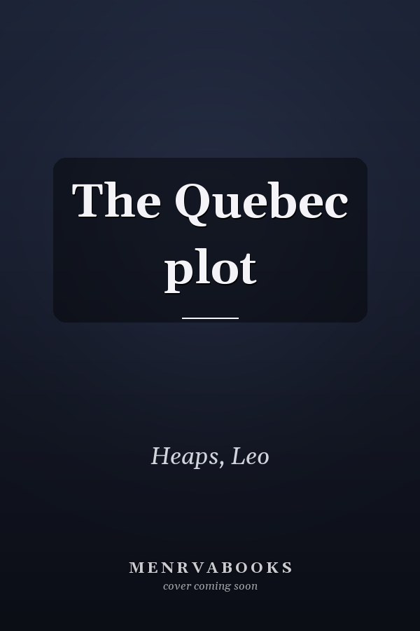 The Quebec plot