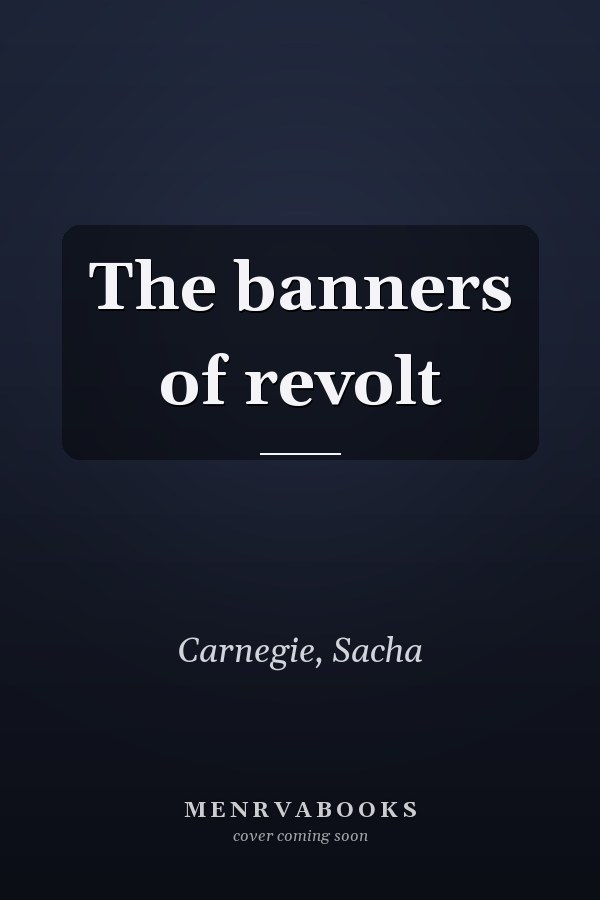 The banners of revolt