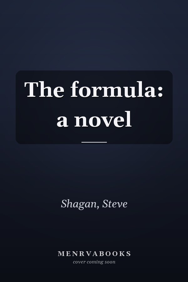 The formula: a novel