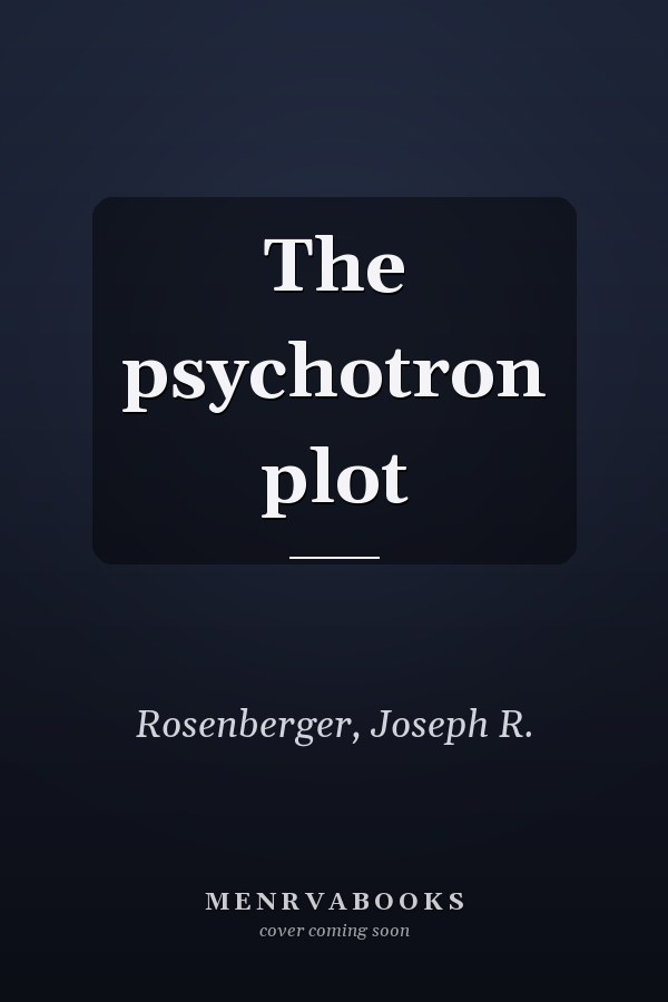 The psychotron plot