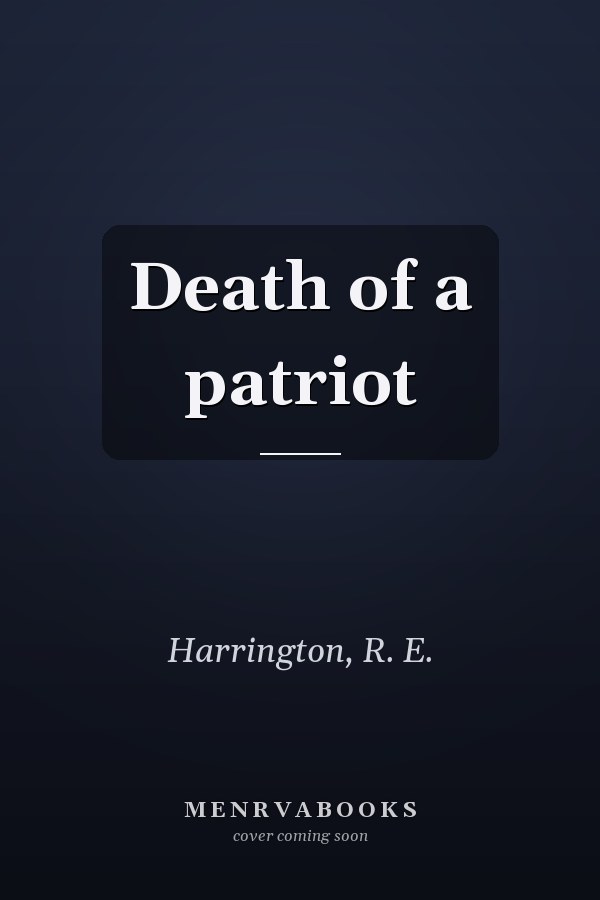 Death of a patriot