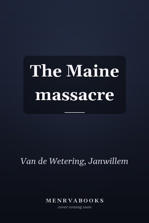The Maine massacre