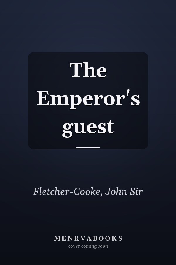 The Emperor's guest