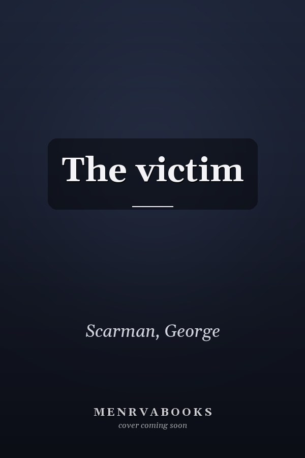The victim