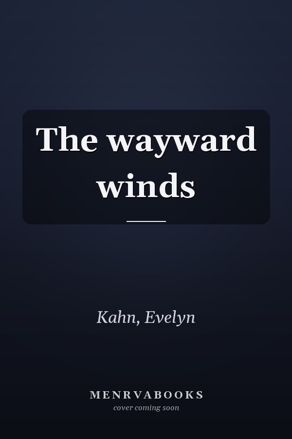 The wayward winds