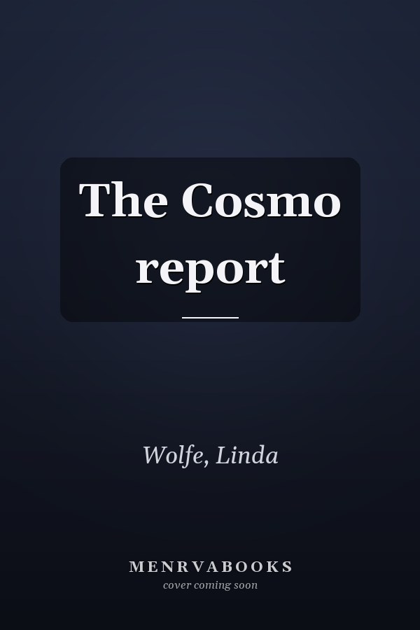 The Cosmo report