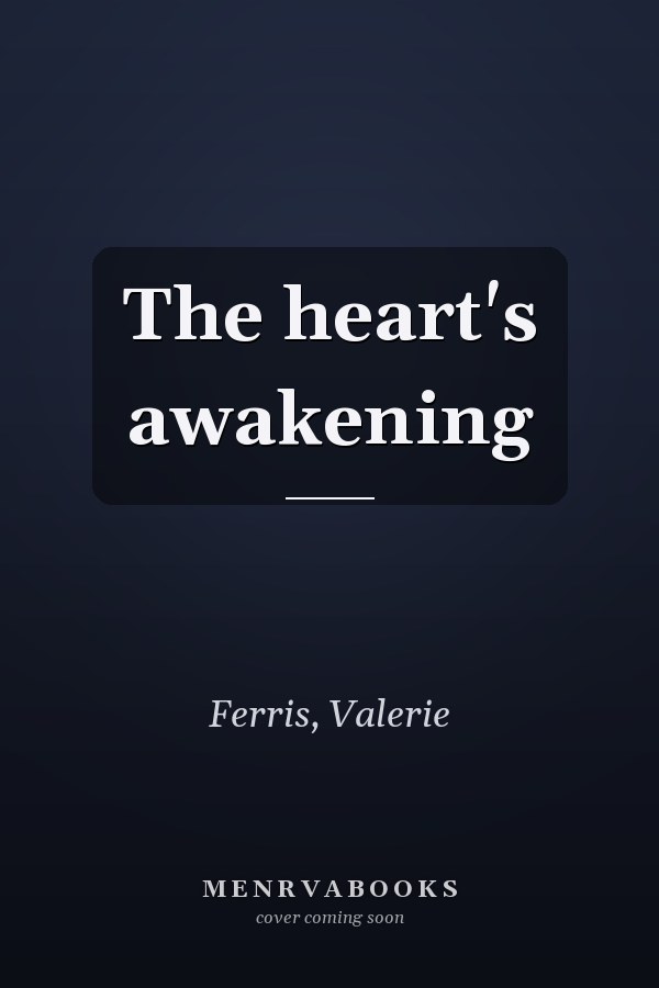 The heart's awakening