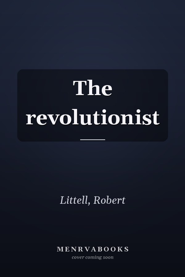 The revolutionist