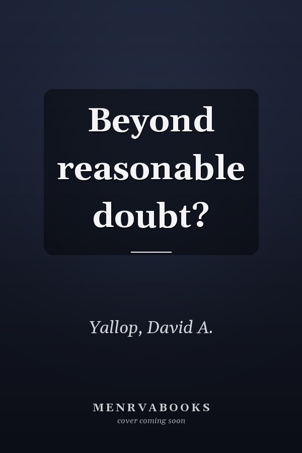 Beyond reasonable doubt?