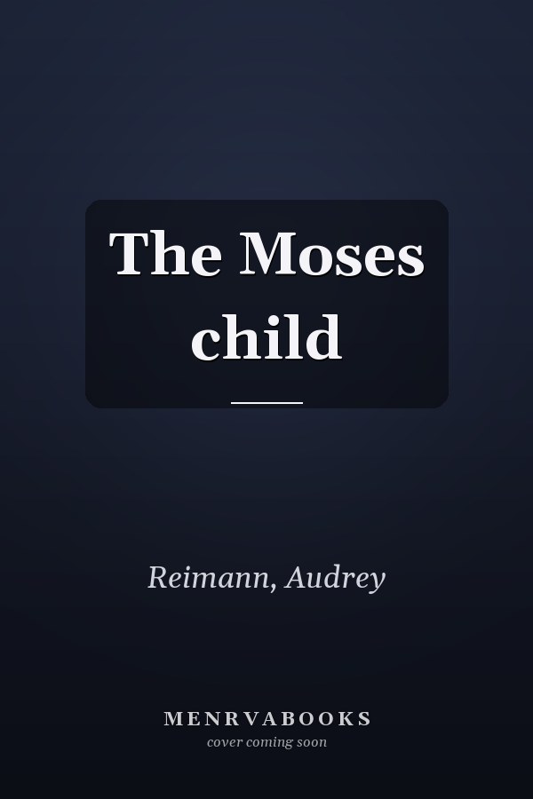 The Moses child