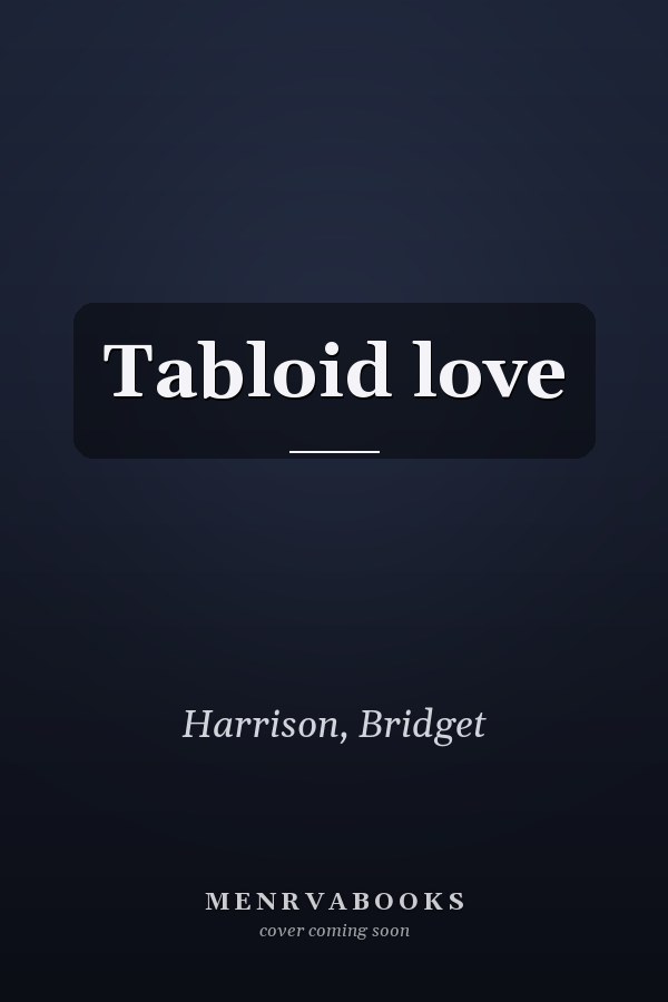 Tabloid love