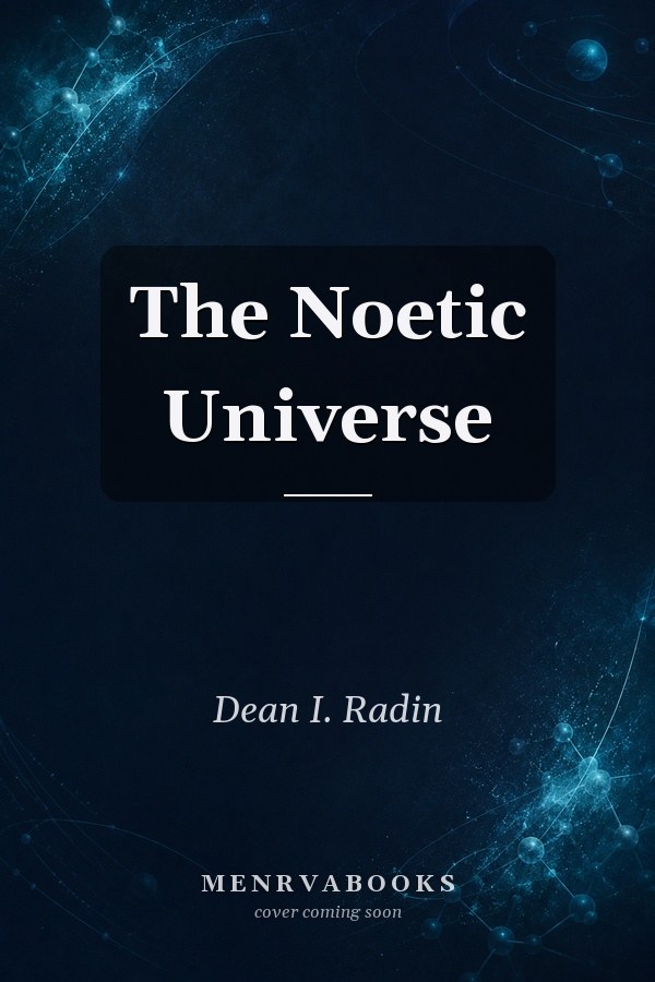 The Noetic Universe