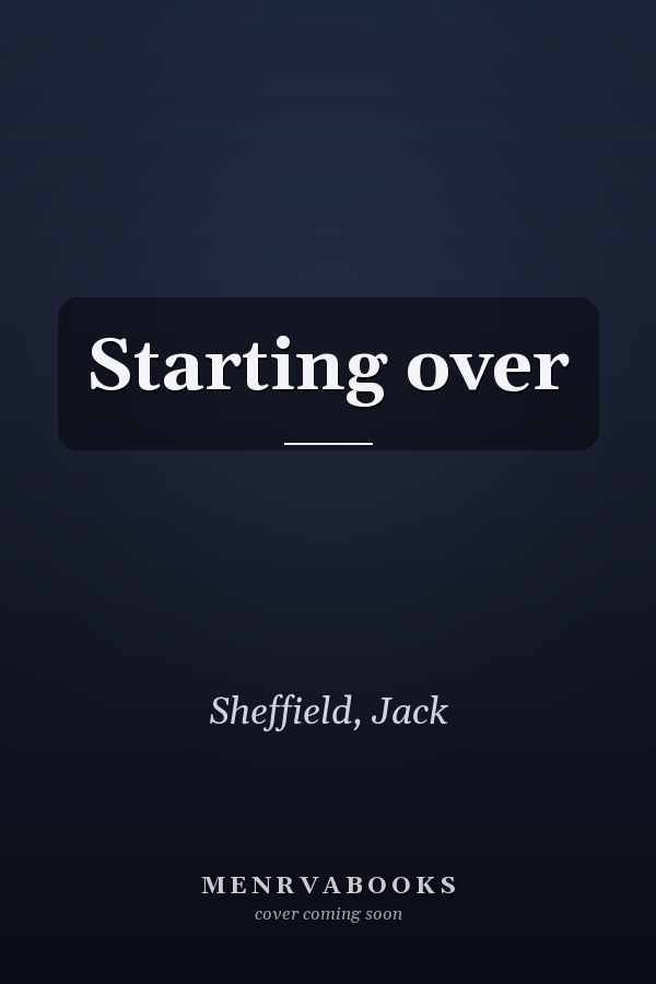 Starting over